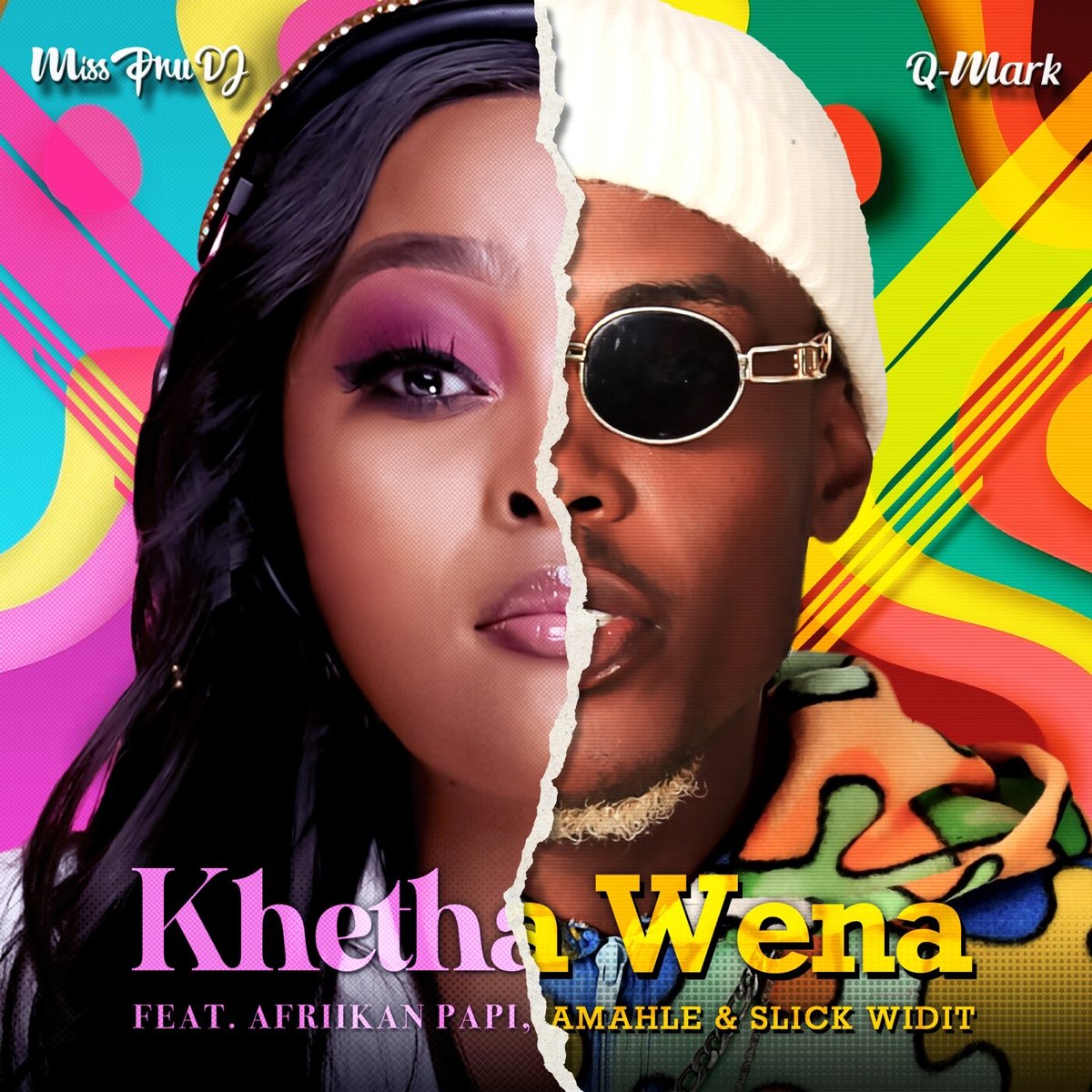 Miss Pru DJ & Q-Mark – Khetha Wena ft. Afriikan Papi, Amahle & Slick Widit mp3 download free lyrics