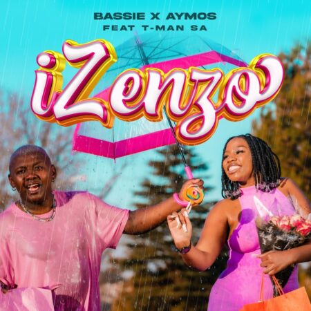 Bassie & Aymos - Izenzo ft. T-Man SA mp3 download free lyrics