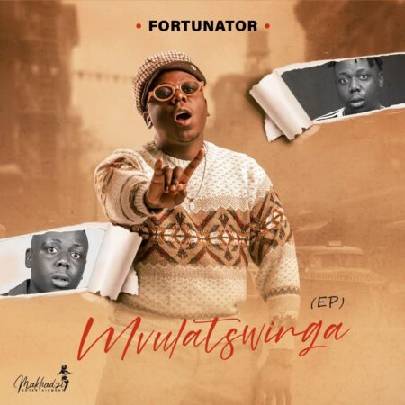 Fortunator – Ndo Dzhia Tsheo ft. Makhadzi mp3 download free lyrics