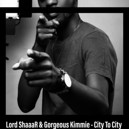 Lord ShaaaR & Gorgeous Kimmie - City To City mp3 download free lyrics