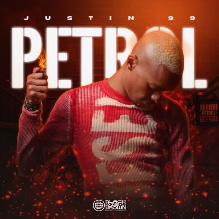 Justin99 – Petrol ft. 031 Choppa, Ice Beats Slide & Sbuda Maleather mp3 download free lyrics