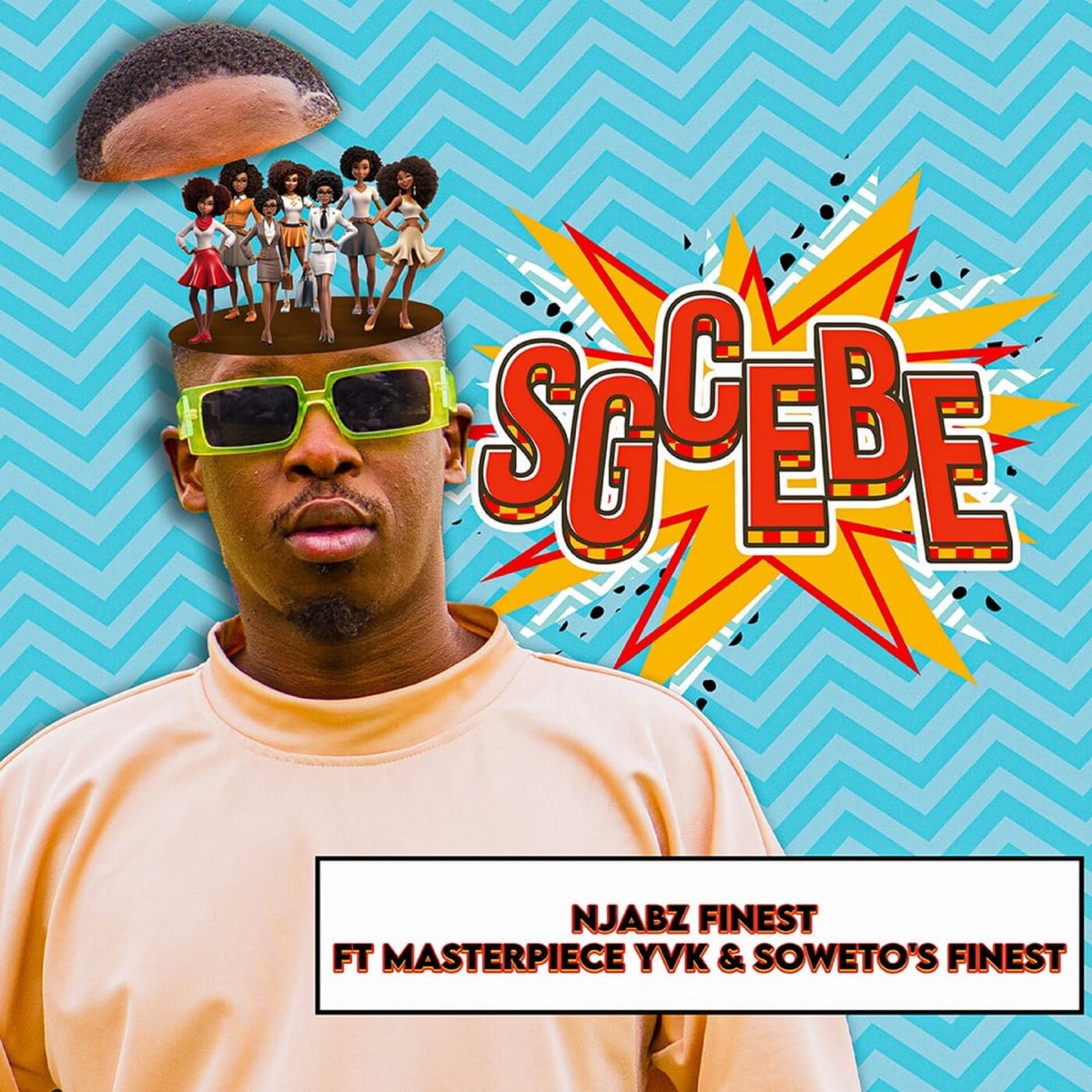 Njabz Finest – Sgcebe ft. Masterpiece YVK & Soweto’s Finest mp3 download free lyrics