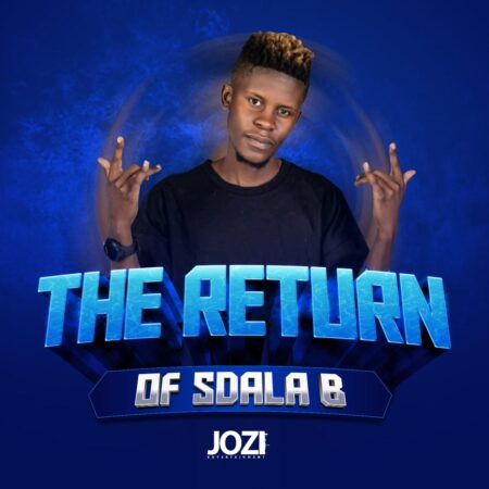 Sdala B – The Return of Sdala B EP zip mp3 downlload free 2023 full album file zippyshare itunes datafilehost sendspace