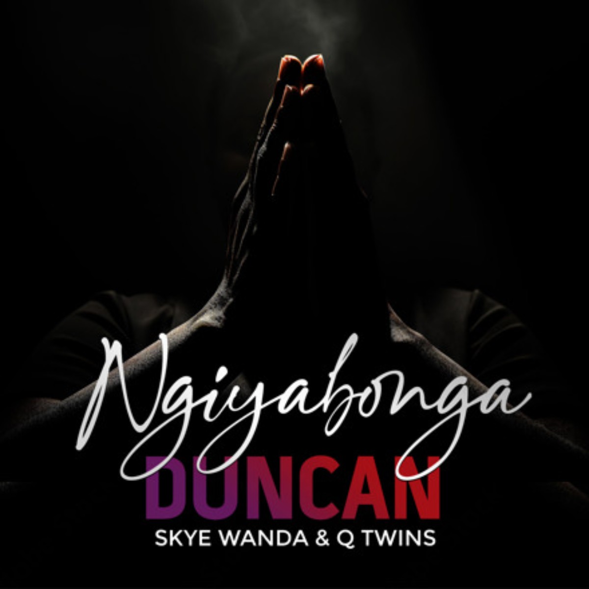 Duncan - Ngiyabonga ft. Skye Wanda & Q Twins mp3 download free lyrics