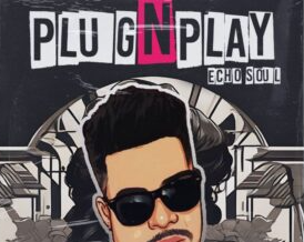 Echo Soul – PLUG N PLAY (Album)