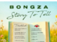 Bongza – Story to Tell (Album)