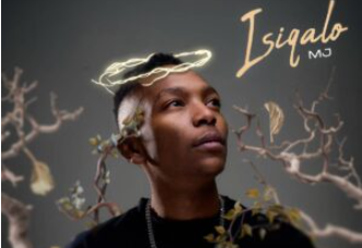 M.J – Isiqalo (Album)