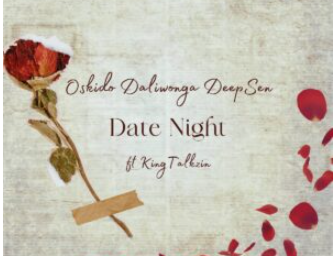 Oskido, Daliwonga & Deep Sen – Date Night [Club Edit] (feat. King Talkzin)