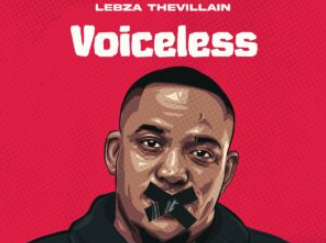 Lebza TheVillain – VOICELESS EP