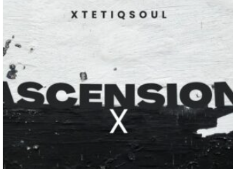 XtetiQsoul – Ascension X