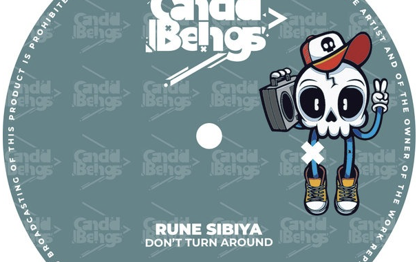 Rune Sibiya – Dont Turn Around (Original Mix)