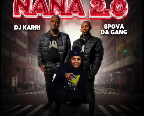 Dj Karri & Spova Da Gang - Nana 2.0 (Remix) Ft. SmallDrum, Rex