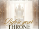 Ntokozo Mbambo - Before Your Throne Ft. Nathaniel Bassey