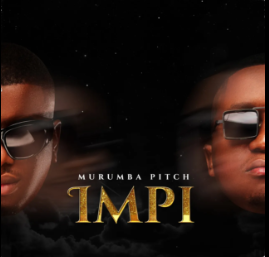 Murumba Pitch, Kabza De Small, Mthunzi - Impi Ft. Phila Dlozi