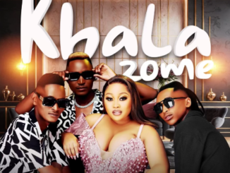 Dj Hlo - Khala Zome Ft. Paradise & Chris Vezy