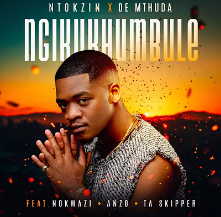 Ntokzin x De Mthuda - Ngikhumbule Ft. Nokwazi, Anzo & Ta Skipper