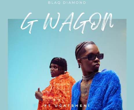 Blaq Diamond - G WAGON Ft. Ugatsheni