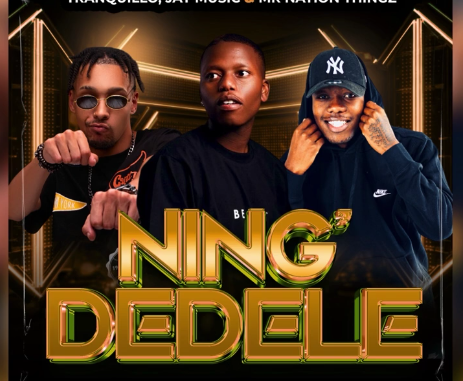 Tranquillo, Jay Music & Mr Nation Thingz - Ning'Dedele