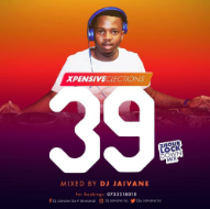 Dj Jaivane – XpensiveClections Vol 39 (2Hour Lockdown Mix)