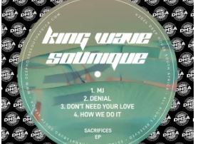 King Wave & SoUnique – Sacrifices EP