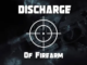 Roctonic SA – Discharge Of Firearm