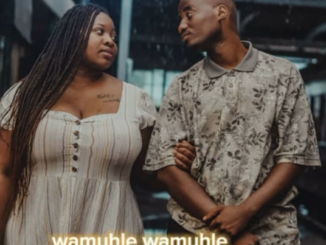 Bhila – Wamuhle (ft Amaculo Enjabulo)