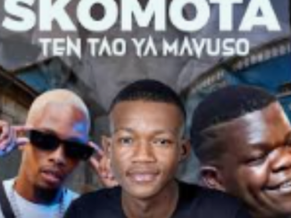 Skomota & Miles Montana – Ten Tao Ya Mavuso Ft. The Village Boys Rework & Triple S