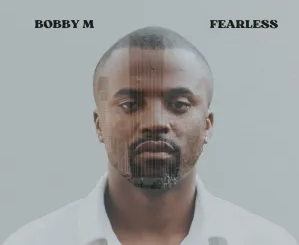 Bobby M – Fearless