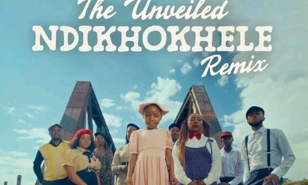 The Unveiled Ft. Lil Eliana – Ndikhokhele Remix