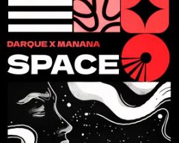 Darque & Manana – Space (Extended Version)