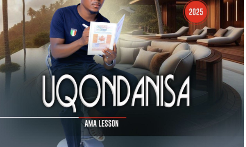 uQondanisa – Ama Lesson