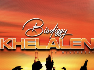 Biodizzy – KHELALENI (feat. Minerbeats)