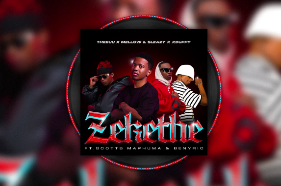 Thebuu x Mellow & Sleazy x XDuppy - Zekethe Ft. Scotts Maphuma & BenyRic