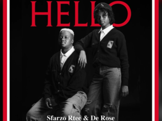 Sfarzo Rtee – Hello ft De Rose