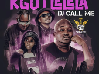 Dj Call Me Ft Zoli White Smoke x Maleboo x Bayor 97 & Khosi DK - Kgotlelela