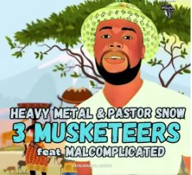 Heavy Metal & Pastor Snow – 3 Musceteers (feat. Malcomplicated)