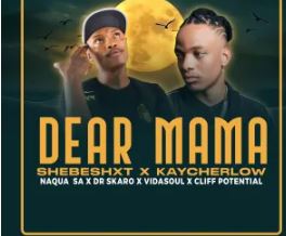 Shebeshxt – Dear Mama