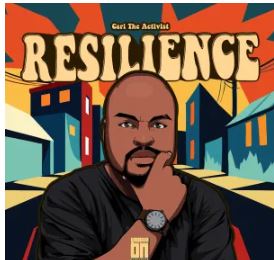 Carl The Activist – Resilience (Album)